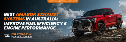 Best Amarok Exhaust Systems in Australia: Improve Fuel Efficiency & Engine Performance