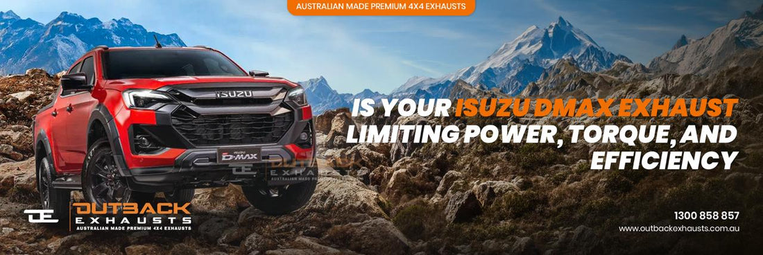Is Your Isuzu DMAX Exhaust Limiting Power, Torque, and Efficiency?